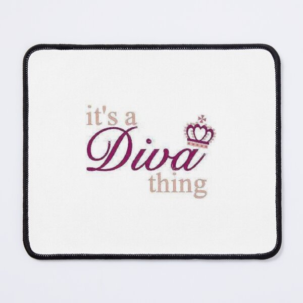 Item preview, It's a Diva Thing designed and sold by Anointedtoday.