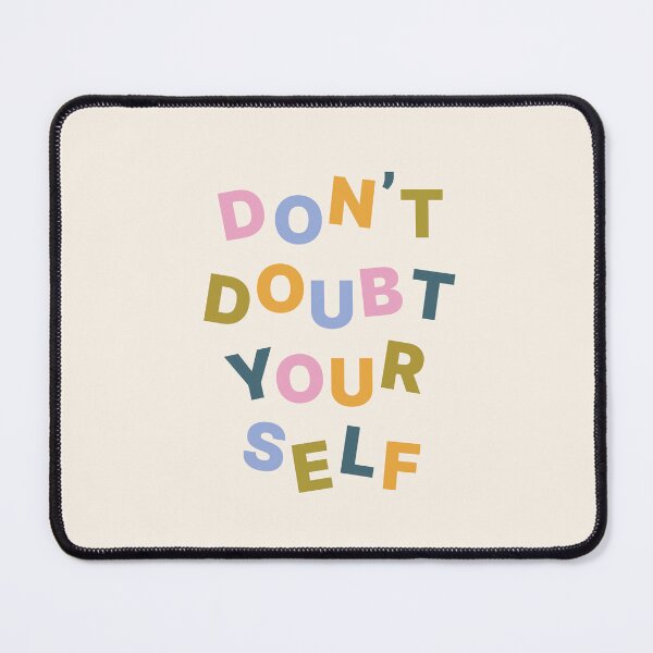 Item preview, Don't Doubt Yourself Pastel Aesthetic Pinterest Minimalist Art Design designed and sold by pointense.