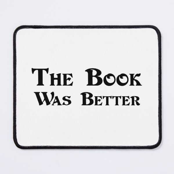 Item preview, The Book Was Better designed and sold by 101univers.