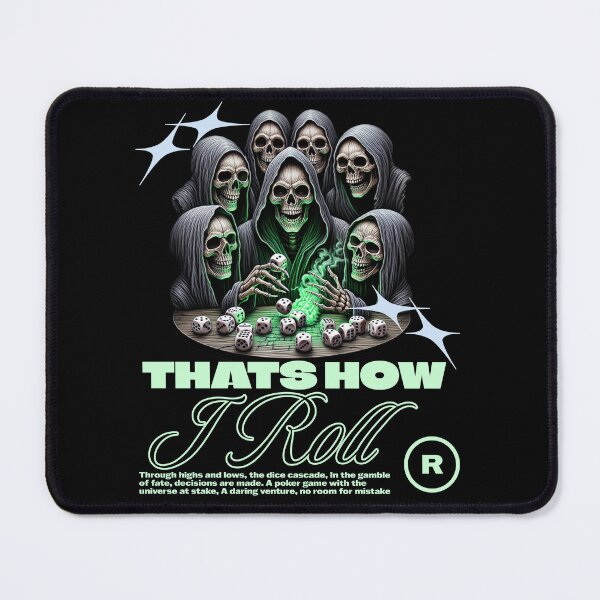 Item preview, Thats How I Roll - Gambling art - Gambling graphic designed and sold by JansenGS.