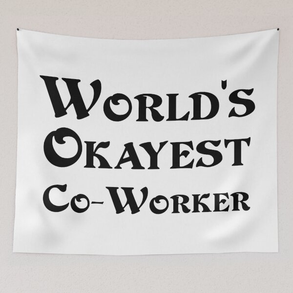 Item preview, World's Okayest Co-Worker designed and sold by 101univers.