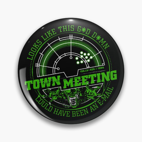Item preview, Aliens 1986 LV-426 - Town Meeting Email Tracker Xenomorph Town Meeting designed and sold by therocketman.