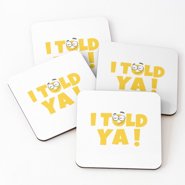 Item preview, I TOLD YA designed and sold by ricricswert.