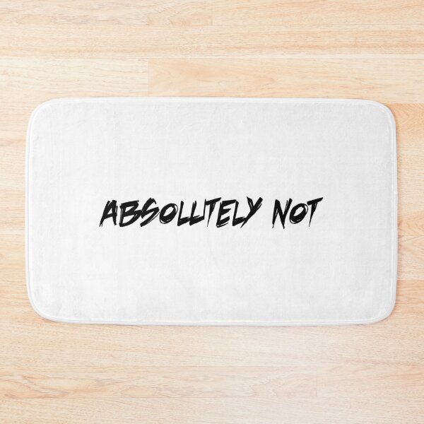 Item preview, Absolutely Not designed and sold by 101univers.