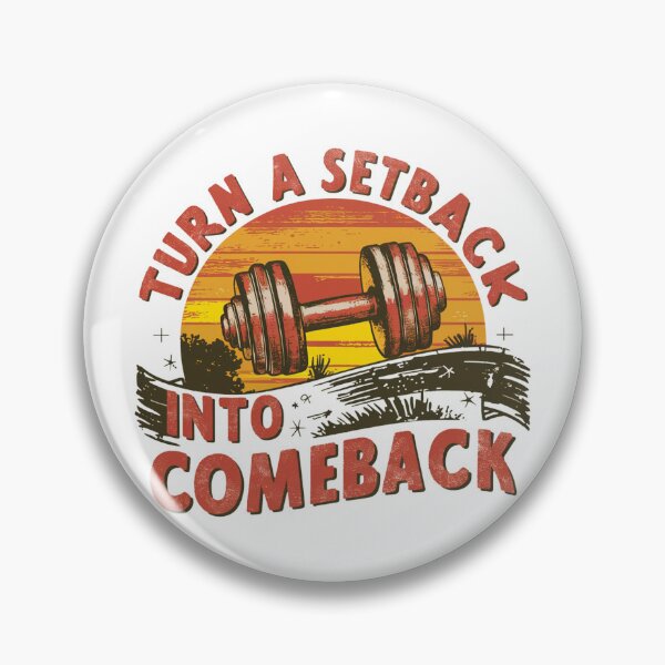Item preview, Turn a setback into a comeback.  designed and sold by limos.