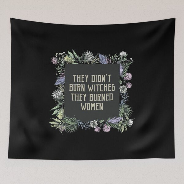 Item preview, They Don't Burn Witches They Burned Women designed and sold by Jose Art Studio.