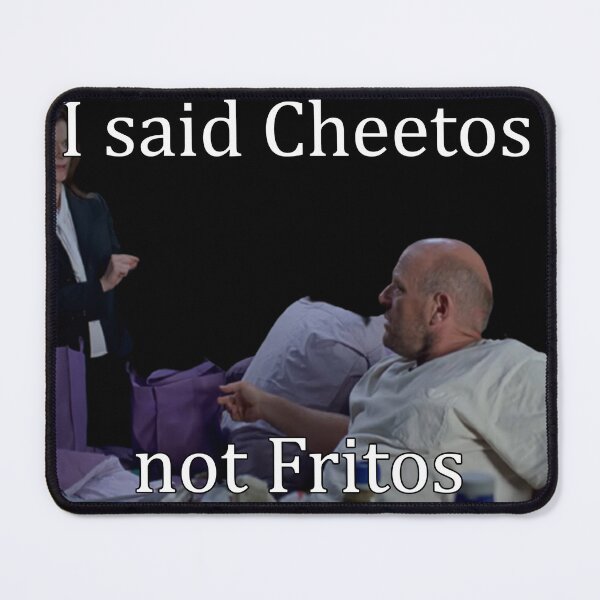 Item preview, Breaking Bad Sticker: I said Cheetos not Fritos, Hank designed and sold by Bigbaldred.