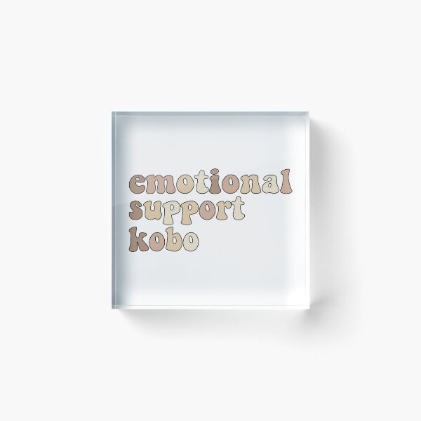 Item preview, Emotional Support Kobo designed and sold by fanky-bumper.