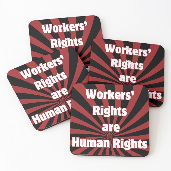 Item preview, Workers Rights Are Human Rights. Labor Union Workers Rights designed and sold by Rebel-Design.