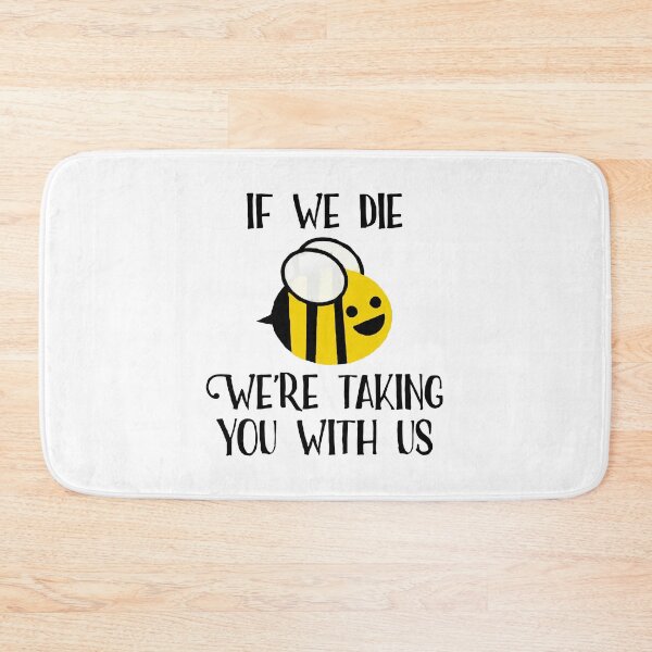 Item preview, If We Die, We're Taking You With Us designed and sold by Angry Swan Designs.