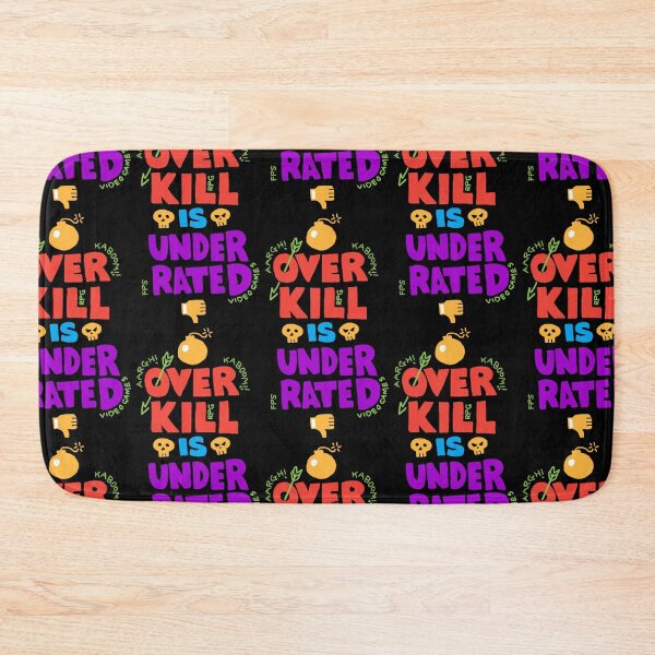 Item preview, Overkill Underrated - Gamer  designed and sold by Vector-Artist.