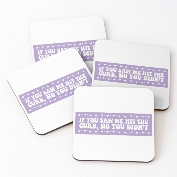 Item preview, If You Saw me Hit The Curb No You Didn't Funny Bumper designed and sold by fanky-bumper.