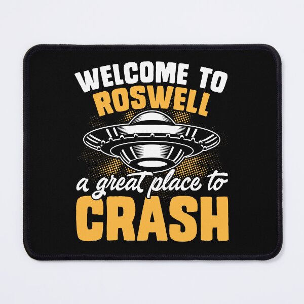 Item preview, Funny Welcome To Roswell A Great Place To Crash designed and sold by ArtByKatti.