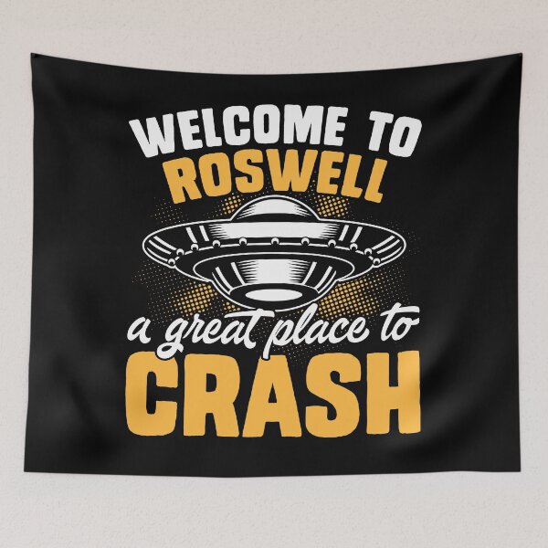 Item preview, Funny Welcome To Roswell A Great Place To Crash designed and sold by ArtByKatti.