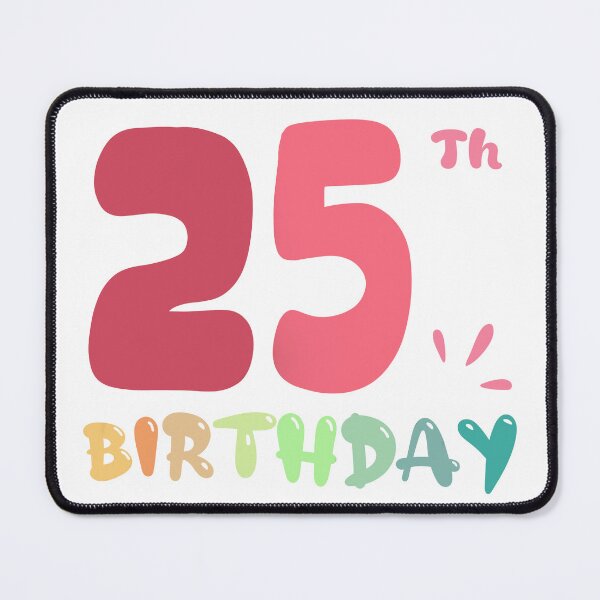 Item preview, Happy 25th Birthday designed and sold by SimpleP.