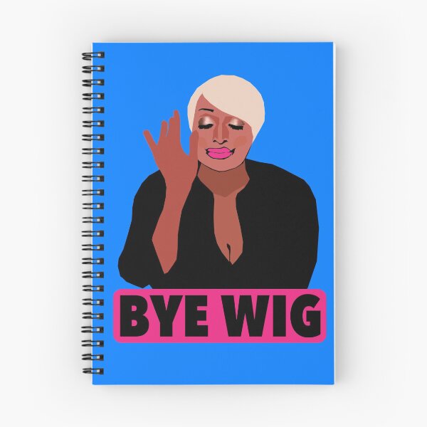 Item preview, NENE LEAKES  |  Bye Wig  |  RHOA  (Real Housewives of Atlanta) designed and sold by TheBoyHeroine.
