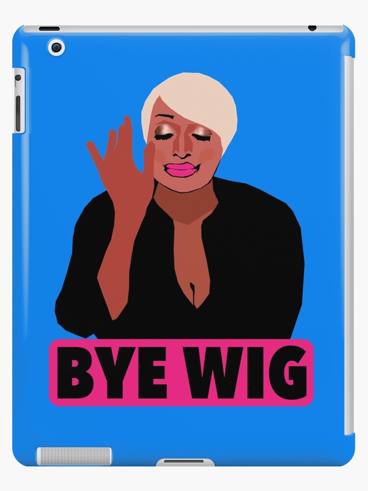 NENE LEAKES Bye Wig RHOA Real Housewives of Atlanta iPad Case Skin