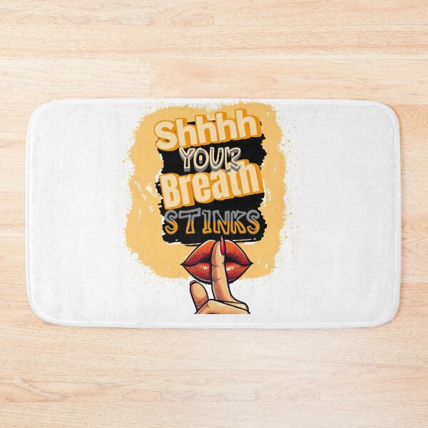 Item preview, Your Breath Stinks  designed and sold by 2Cheesy4U.