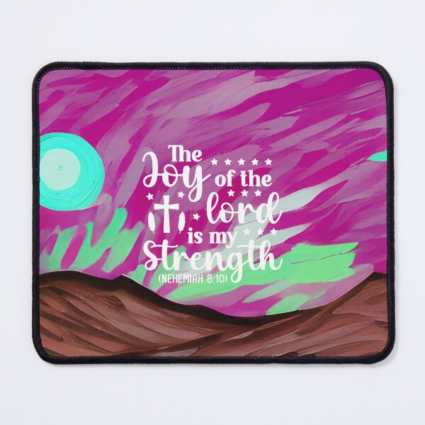 Item preview, Bible verses about strength - Nehemiah 8:10 with Colorful Pink Preppy Mountain Art designed and sold by SpartanDStore.