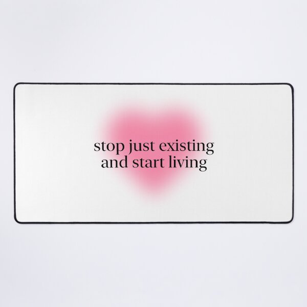 Item preview, Stop Just Existing and Start Living Pastel Aesthetic Pinterest Minimalist Art Design designed and sold by pointense.