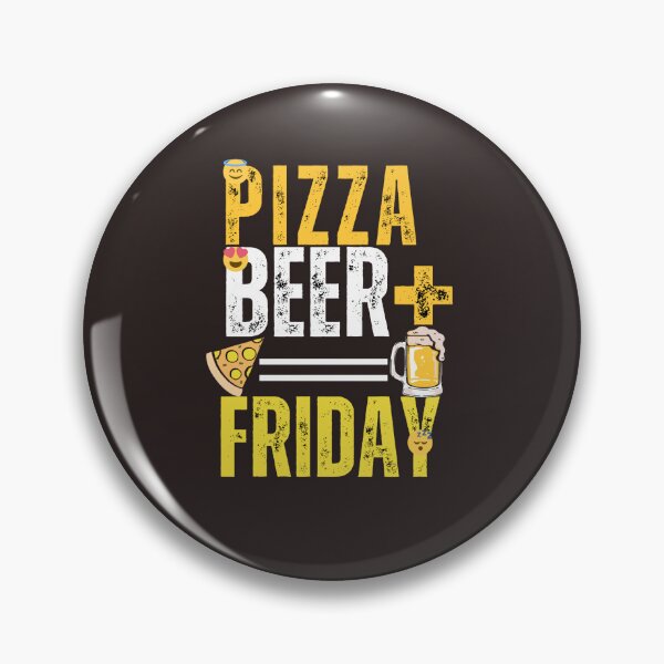 Item preview, Pizza Beer Friday  designed and sold by prsagar01.