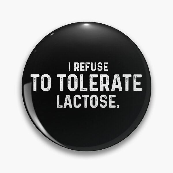 Item preview, I Refuse To Tolerate Lactose, Retro Vintage Style, Funny Lactose Intolerance Quote designed and sold by FloraPlantTees.