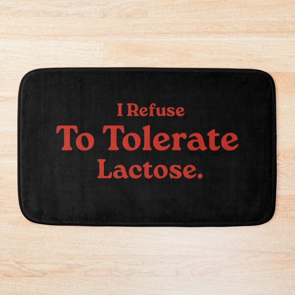 Item preview, Refuse To Tolerate Lactose, Retro Vintage Style, Funny Lactose Intolerance Quote designed and sold by FloraPlantTees.
