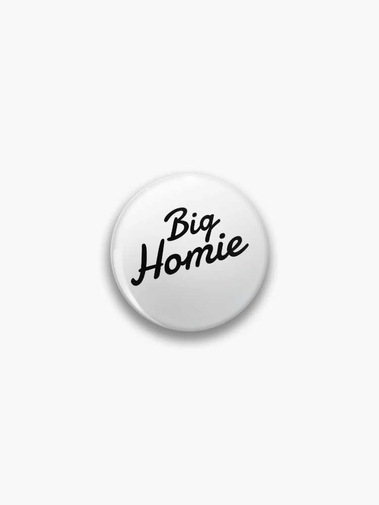 Thumbnail 1 von 3, Button, Big Homie Gear designt und verkauft von DynamicDesign.