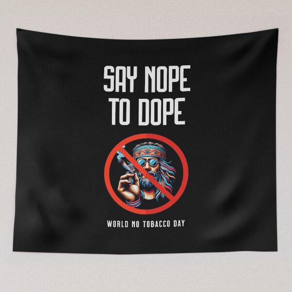 Item preview, Say nope to dope - World no tobacco day on May 31st designed and sold by Pflugart.