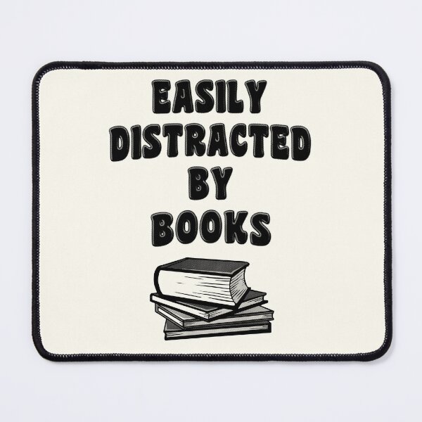Item preview, Easily Distracted By Books designed and sold by stressedrodent.