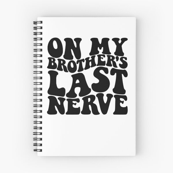 Item preview, On My Brother's Last Nerve Funny Women's Sister Gear designed and sold by DynamicDesign.