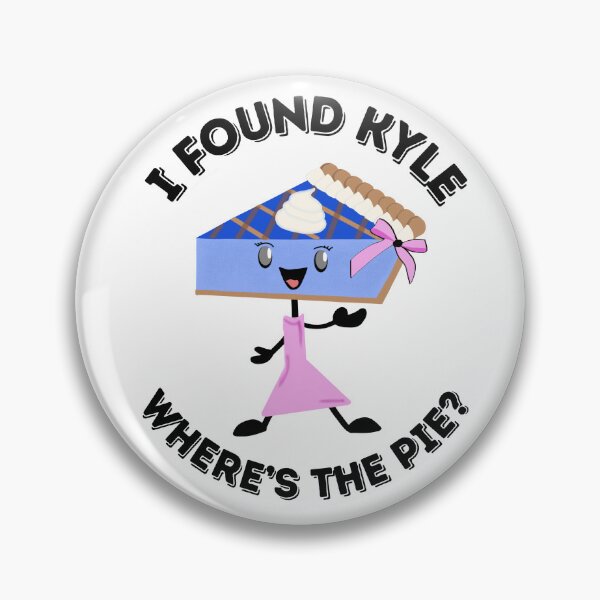 Item preview, I Found Kyle Where's The Pie? Blueberry Girl designed and sold by UnicornPolly001.