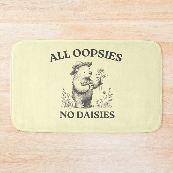 Item preview, All Oopsies No Daisies, Vintage Drawing, Cartoon Meme, Sarcastic designed and sold by FloraPlantTees.