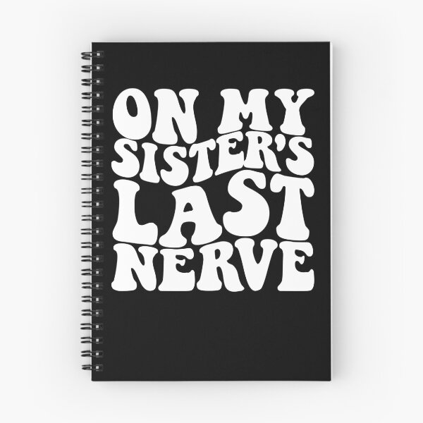 Item preview, On My Sister's Last Nerve Funny Men's Brother Gear designed and sold by DynamicDesign.