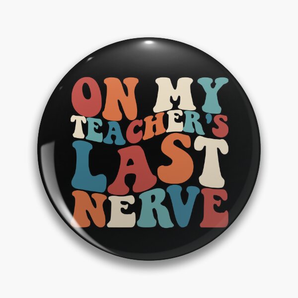 Item preview, On My Teacher's Last Nerve Retro School Funny Student Gear designed and sold by DynamicDesign.