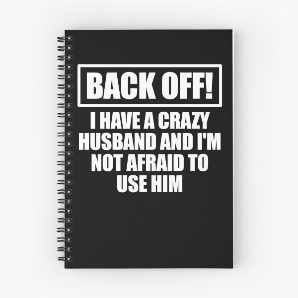 Artikelvorschau, Back Off I Have A Crazy Husband Funny Wife Gear entworfen und verkauft von DynamicDesign.
