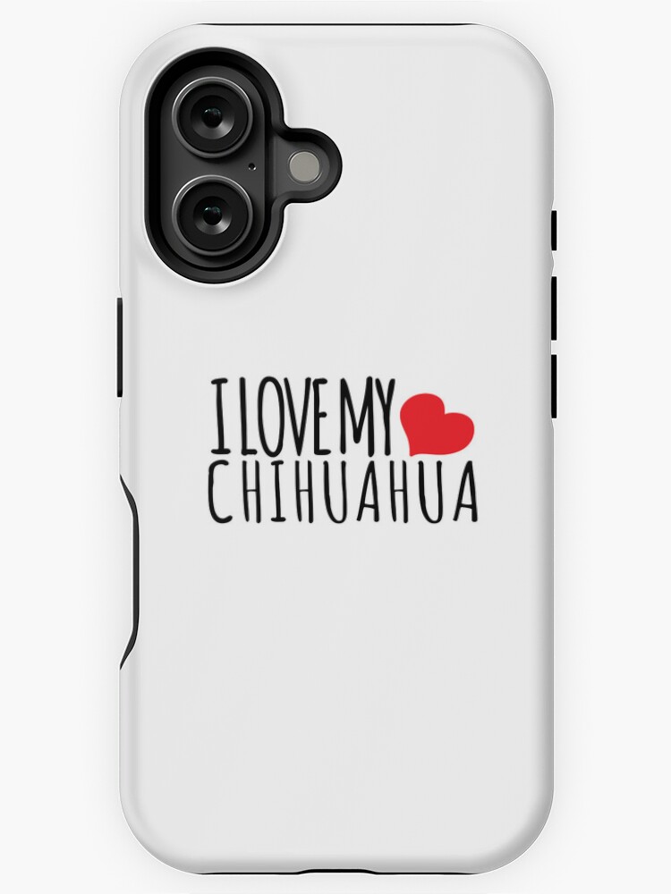 Thumbnail 1 of 4, iPhone Case, I LOVE MY CHIHUAHUA designed and sold by K9ish.