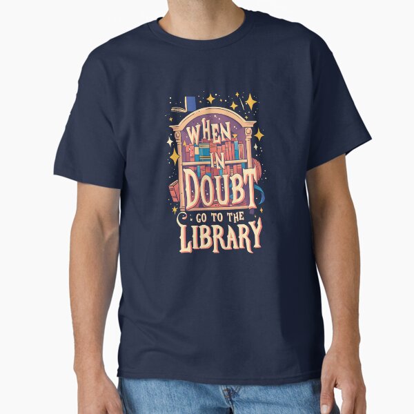 Item preview, When In Doubt Go To The Library - Cartoon - Fantasy designed and sold by Fenay Designs.