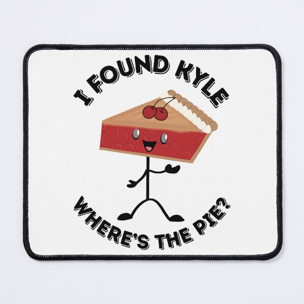 Item preview, I Found Kyle Where's The Pie? Cherry Guy designed and sold by UnicornPolly001.