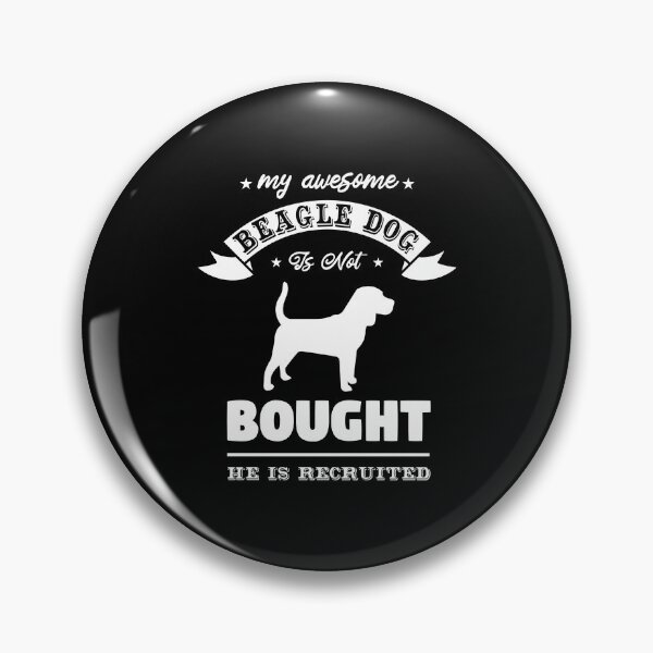 Item preview, My Awesome Beagle Dog Is Not Bought designed and sold by Animal Paw Designs.