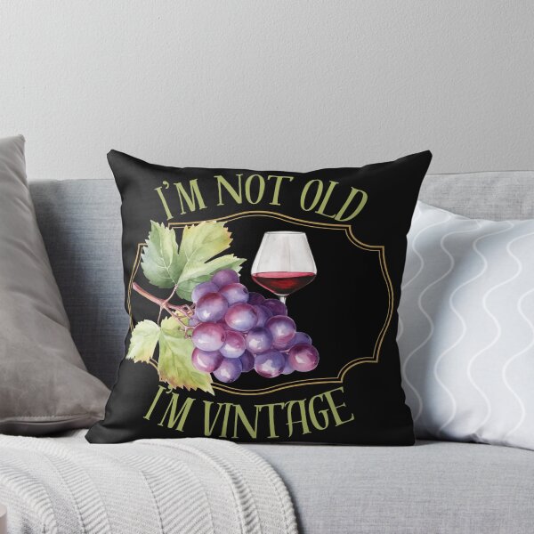 Item preview, I'm Not Old I'm Vintage Wine Glass and Grape Funny Graphic designed and sold by MTJ-Mushrooms.