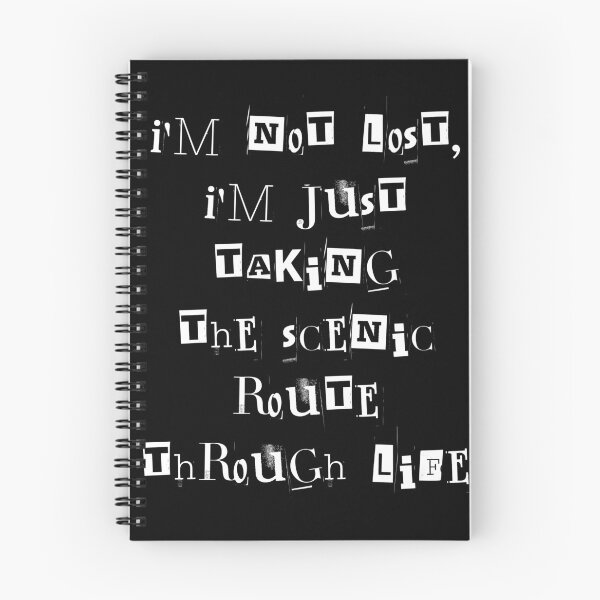 Item preview, I'm not lost, I'm just taking the scenic route through life designed and sold by greenbluearts.