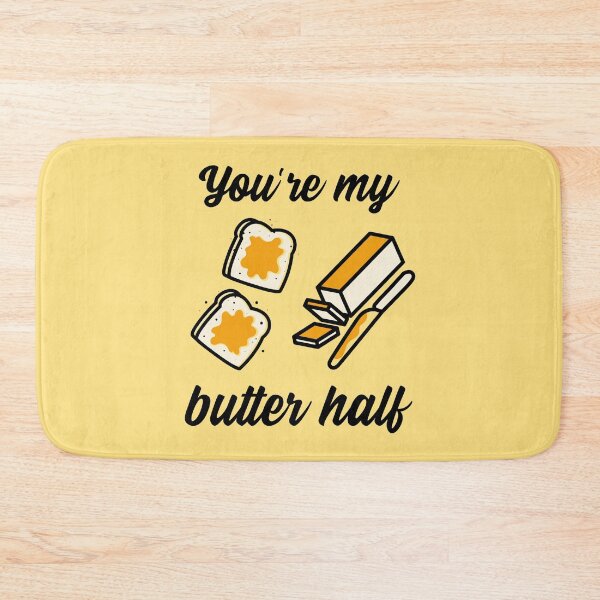 Item preview, You're My Butter Half Funny Pun designed and sold by Harmonick-Tees.
