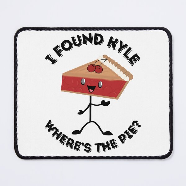 Item preview, I Found Kyle Where's The Pie? Cherry Guy designed and sold by UnicornPolly001.