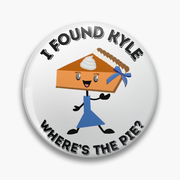Item preview, I Found Kyle Where's The Pie? Pumpkin Girl designed and sold by UnicornPolly001.