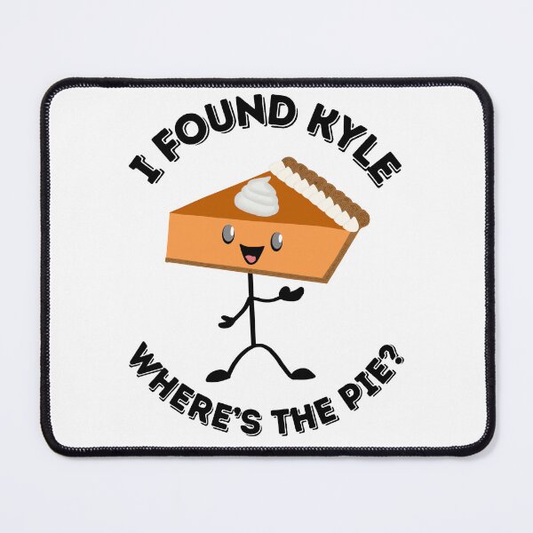 Item preview, I Found Kyle Where's The Pie? Pumpkin Guy designed and sold by UnicornPolly001.