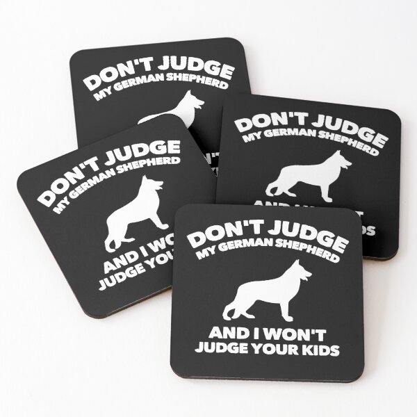 Item preview, Don't Judge My German Shepherd I Won't Judge Your Kids designed and sold by Guarddogdrive.