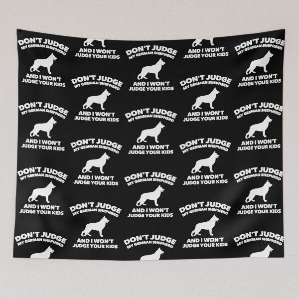 Item preview, Don't Judge My German Shepherd I Won't Judge Your Kids designed and sold by Guarddogdrive.