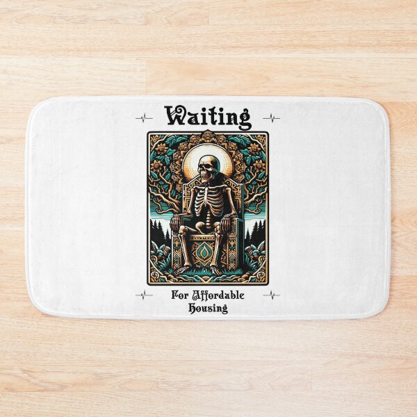 Item preview, Waiting For Affordable Housing  designed and sold by 2Cheesy4U.