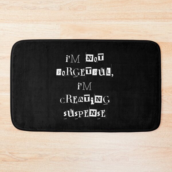 Item preview, Im not forgetful im creating suspense designed and sold by greenbluearts.